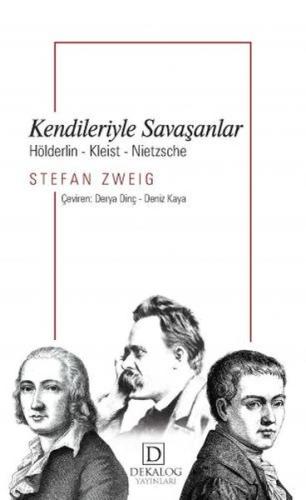 Kendileriyle Savaşanlar: Hölderlin-Kleist-Nietzche %22 indirimli Stefa