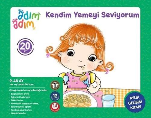 Kendim Yemeyi Seviyorum - 20. Ay Gelişim Kitabı Kolektıf