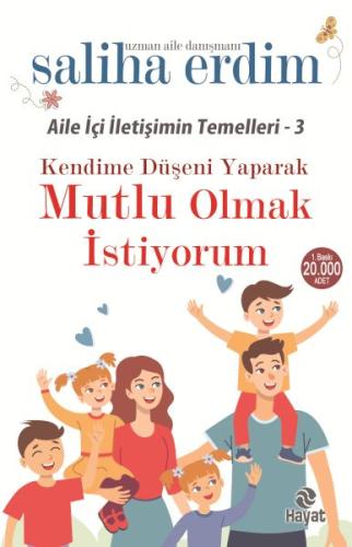 Kendime Düşeni Yaparak Mutlu Olmak İstiyorum %20 indirimli Saliha Erdi