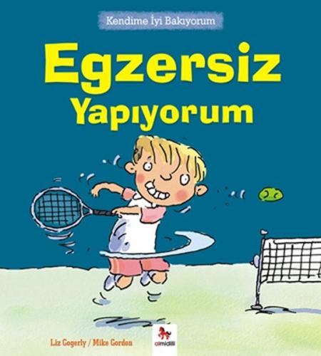 Kendime İyi Bakıyorum - Egzersiz Yapıyorum %14 indirimli Liz Gogerly