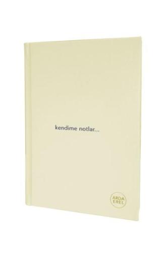 Kendime Notlar Arda Erel Defter (Beyaz Ciltli) Arda Erel