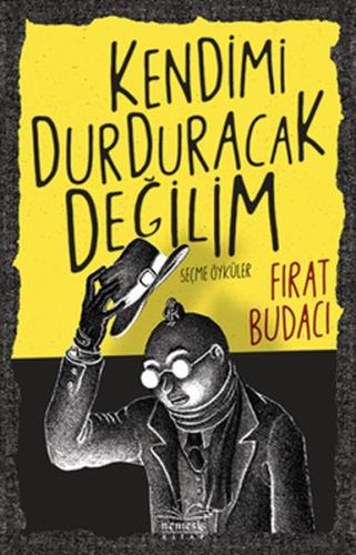 Kendimi Durduracak Değilim %10 indirimli Fırat Budacı