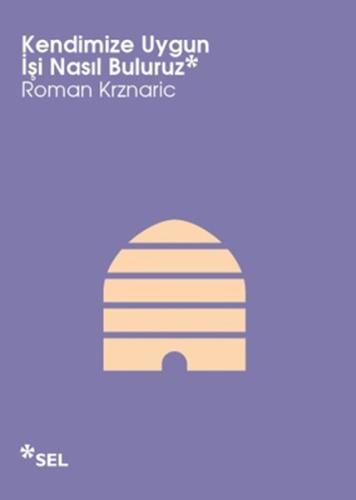 Kendimize Uygun İşi Nasıl Buluruz %12 indirimli Roman Krznaric Krznari