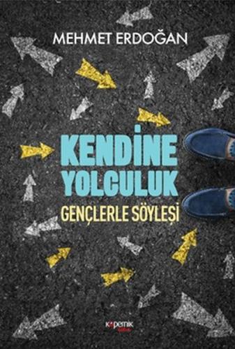 Kendine Yolculuk - Gençlerle Söyleşi %14 indirimli Mehmet Erdoğan