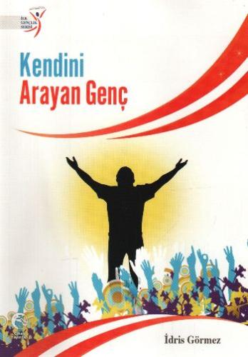 Kendini Arayan Genç İdris Görmez