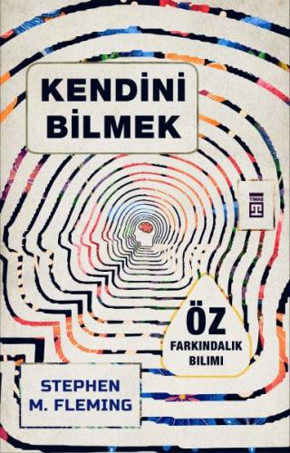 Kendini Bilmek %15 indirimli Stephen M. Fleming