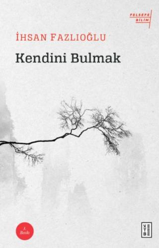 Kendini Bulmak %17 indirimli İhsan Fazlıoğlu