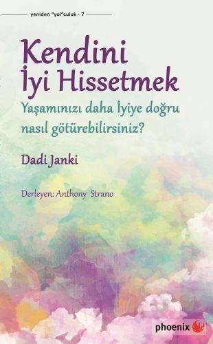 Kendini İyi Hissetmek Dadi Janki