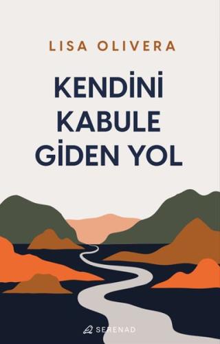 Kendini Kabule Giden Yol %23 indirimli Lisa Olivera