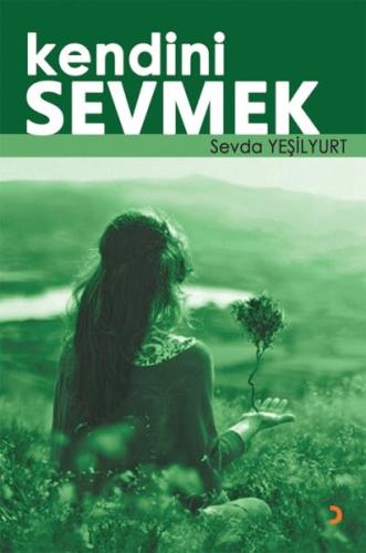 Kendini Sevmek %12 indirimli Sevda Yeşilyurt