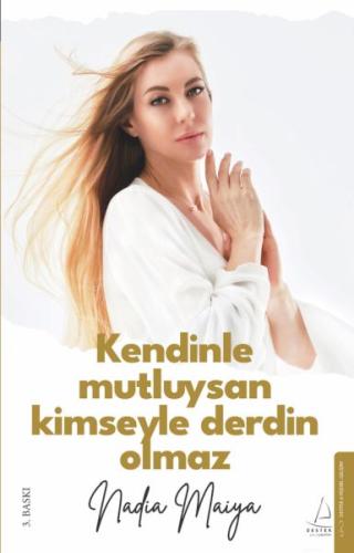 Kendinle Mutluysan Kimseyle Derdin Olmaz %14 indirimli Nadia Maiya