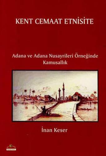 Kent Cemaat Etnisite %10 indirimli İnan Keser