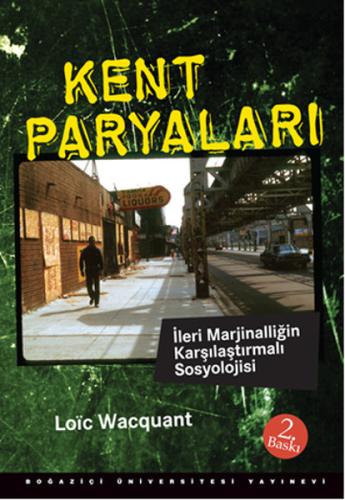 Kent Paryaları İleri Marjinalliğin Karşılaştırmalı Sosyolojisi Loic Wa