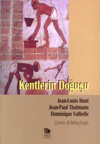 Kentlerin Doğuşu %10 indirimli Jean Louis Huot