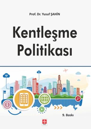 Kentleşme Politikası Yusuf Şahin