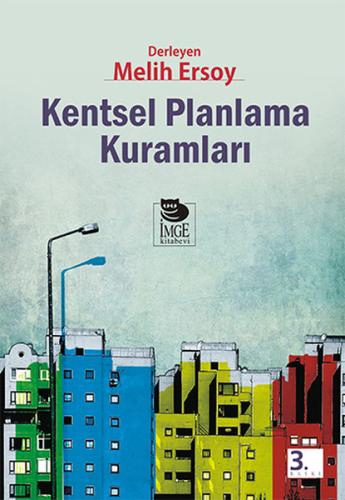 Kentsel Planlama Kuramları %10 indirimli Melih Ersoy