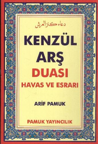 Kenzül Arş Duası (Dua-009) %25 indirimli Arif Pamuk