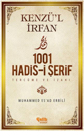 Kenzü'l İrfan - 1001 Hadis-i Şerif Tercüme ve İzahı %20 indirimli Muha