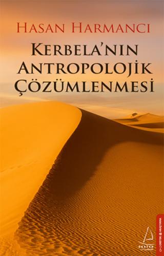 Kerbelanın Antropolojik Çözümlenmesi %14 indirimli Hasan Harmancı