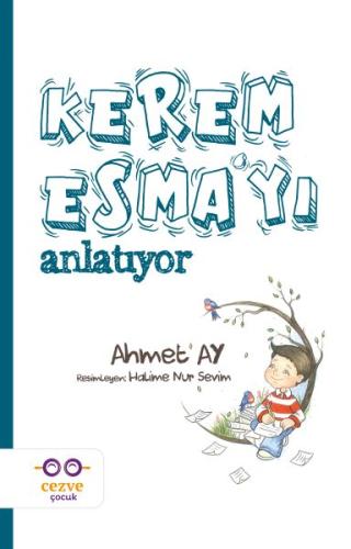 Kerem Esma’yı Anlatıyor %19 indirimli Ahmet Ay