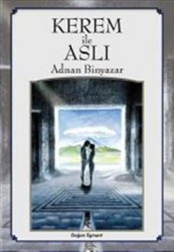 Kerem ile Aslı %10 indirimli Adnan Binyazar