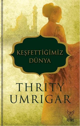 Keşfettiğimiz Dünya %13 indirimli Thrity Umrigar