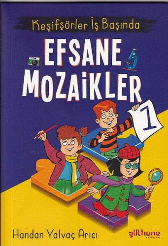 Keşifşörler İş Başında - Efsane Mozaikler 1 %18 indirimli Handan Yalva