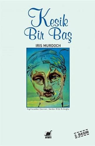 Kesik Bir Baş %14 indirimli Iris Murdoch