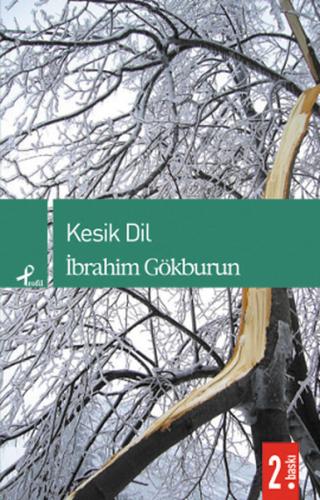 Kesik Dil %17 indirimli İbrahim Gökburun