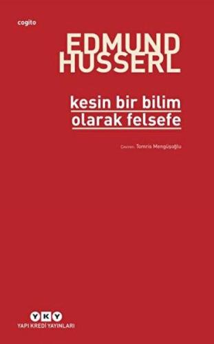 Kesin Bir Bilim Olarak Felsefe %18 indirimli Edmund Husserl