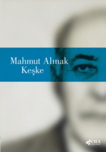 Keşke Mahmut Alınak