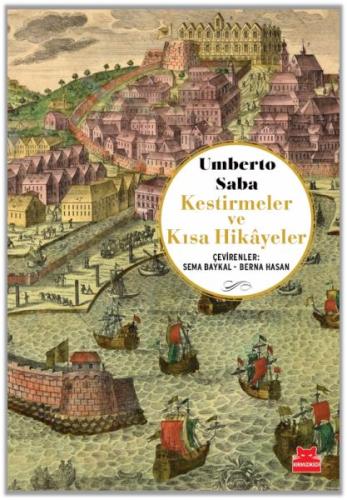 Kestirmeler ve Kısa Hikâyeler Umberto Saba %14 indirimli Umberto Saba