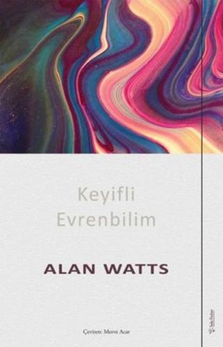 Keyifli Evrenbilim %15 indirimli Alan Watts