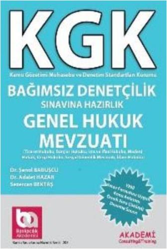 KGK Bağımsız Denetçilik Sınavına Hazırlık Genel Hukuk Mevzuatı Adalet 