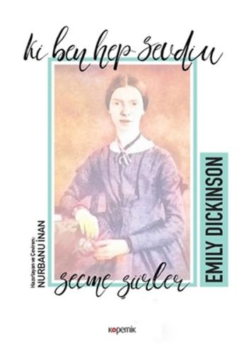 Ki Ben Hep Sevdim %14 indirimli Emily Dickinson