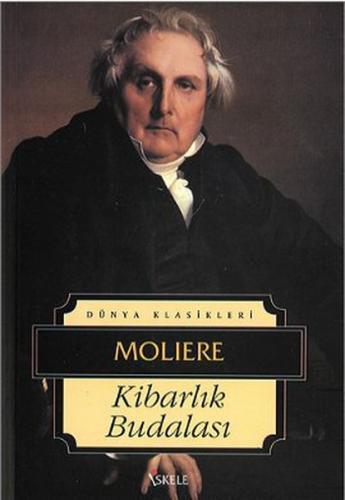 Kibarlık Budalası %30 indirimli Jean-Baptiste Poquelin Moliere