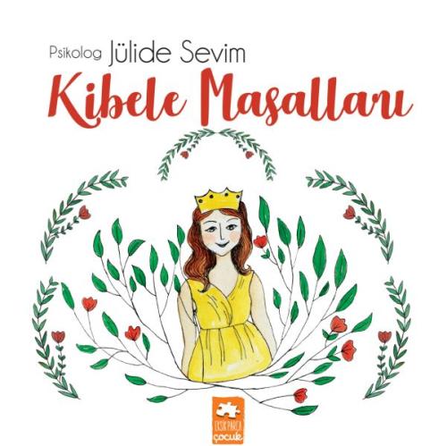 Kibele Masalları Jülide Sevim