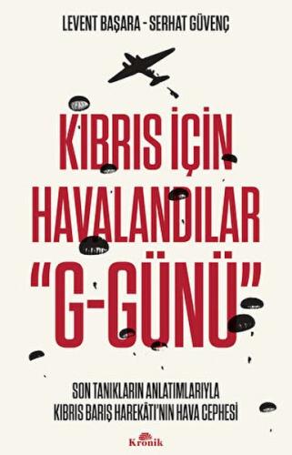 Kıbrıs İçin Havalandılar "G-Günü" %20 indirimli Levent Başara