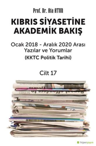 Kıbrıs Siyasetine Akademik Bakış Cilt 17 %15 indirimli Ata Atun