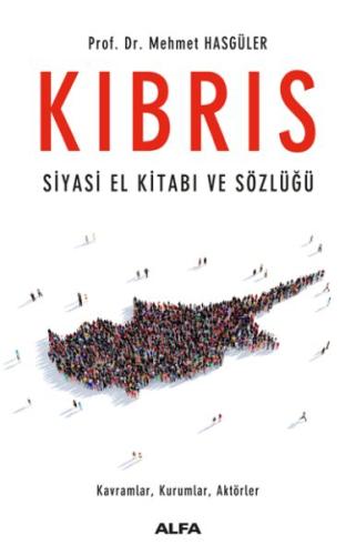 Kıbrıs - Siyasi El Kitabı ve Sözlüğü %10 indirimli Mehmet Hasgüler