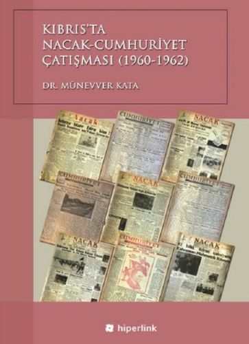 Kıbrıs’ta Nacak - Cumhuriyet Çatışması (1960-1962) %15 indirimli Münev