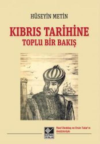 Kıbrıs Tarihine Toplu Bir Bakış %15 indirimli Hüseyin Metin