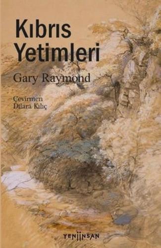 Kıbrıs Yetimleri Gary Raymond