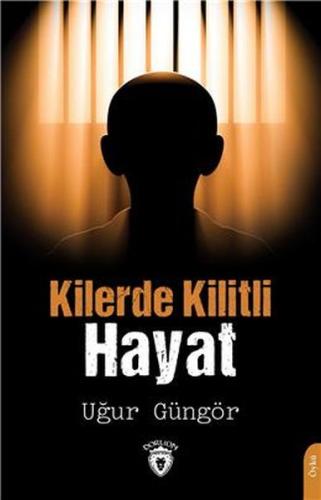 Kilerde Kilitli Hayat %25 indirimli Uğur Güngör