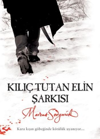 Kılıç Tutan Elin Şarkısı Marcus Sedgwick