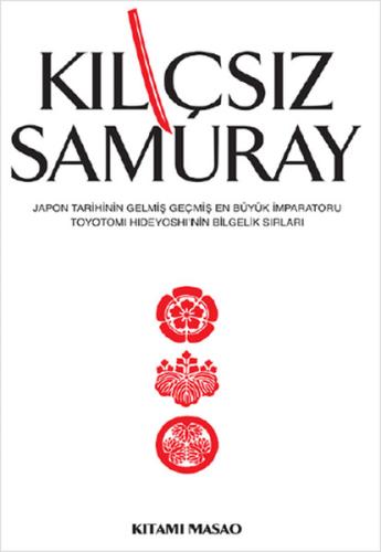 Kılıçsız Samuray Kitami Masao