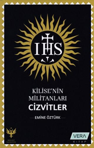 Kilisenin Militanları - Cizvitler Emine Öztürk