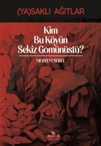 Kim Bu Köyün Sekiz Gomünüstü? Meryem Serel