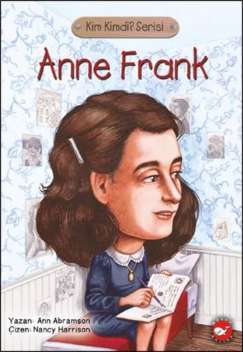 Kim Kimdi? Serisi - Anne Frank %23 indirimli Ann Abramson