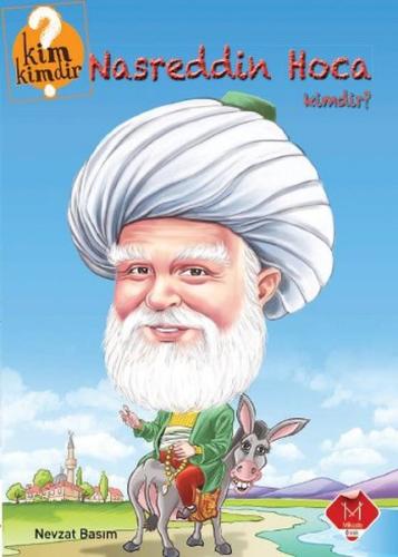 Kim Kimdir Serisi - Nasreddin Hoca Kimdir? Nevzat Basım